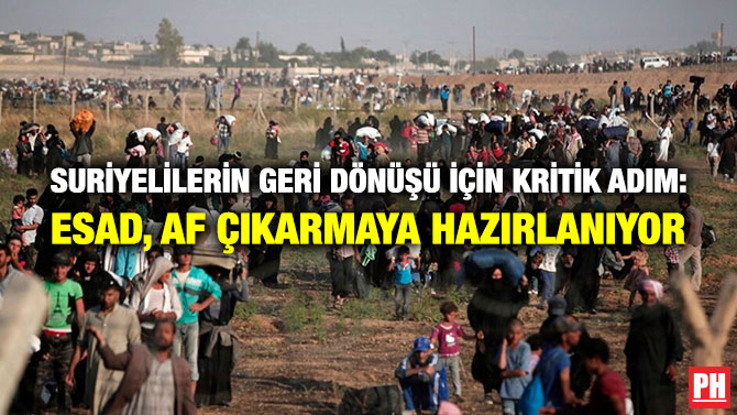 Suriyelilerin Geri Dönüşü için Kritik Adım: Esad, Af Çıkarmaya Hazırlanıyor