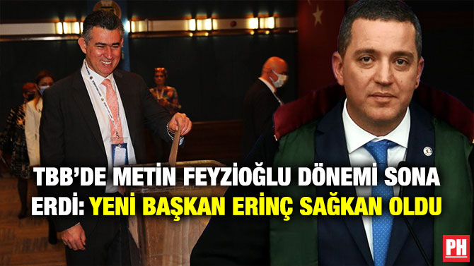 TBB’de Metin Feyzioğlu Dönemi Sona Erdi: Yeni Başkan Erinç Sağkan Oldu