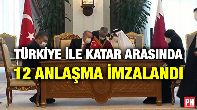 Türkiye ile Katar Arasında 12 Anlaşma İmzalandı