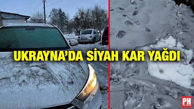 Ukrayna’da Siyah Kar Yağdı