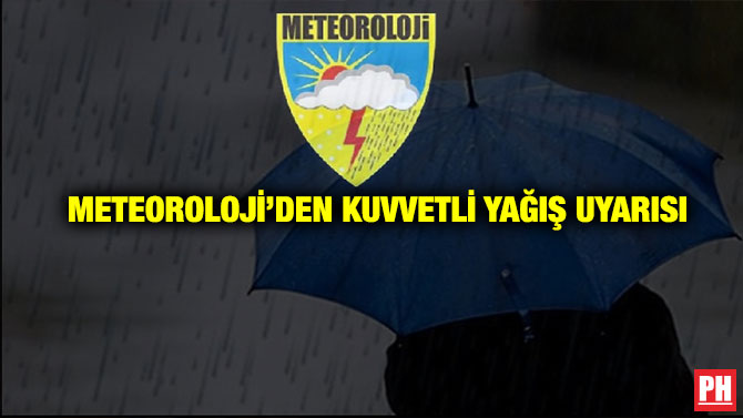 Meteoroloji’den Kuvvetli Yağış Uyarısı