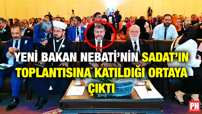 Yeni Bakan Nebati’nin SADAT’ın Toplantısına Katıldığı Ortaya Çıktı