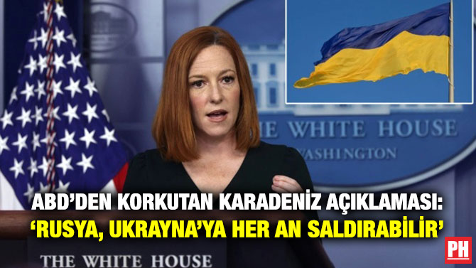 ABD’den Korkutan Karadeniz Açıklaması: Rusya, Ukrayna’ya Her An Saldırabilir