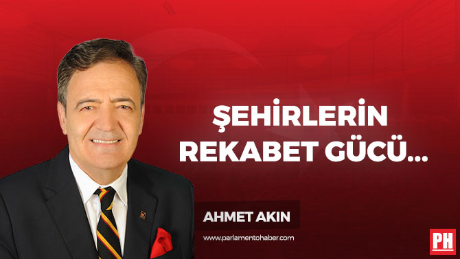 Şehirlerin Rekabet Gücü Geliştikçe Refah Artacaktır