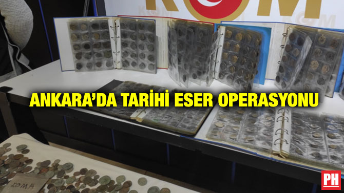 Ankara’da Tarihi Eser Operasyonu