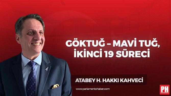 Göktuğ – Mavi Tuğ, İkinci 19 Süreci 