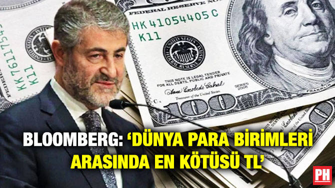 Bloomberg: ‘Dünya Para Birimleri Arasında En Kötüsü TL’