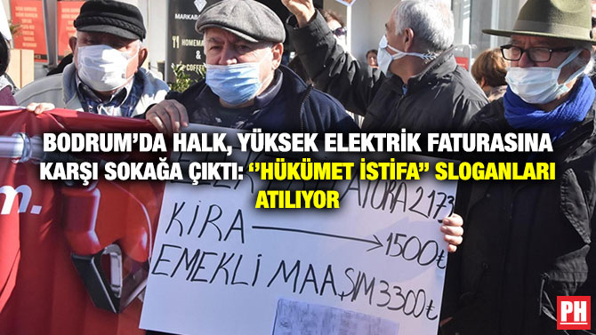 Bodrum’da Halk, Yüksek Elektrik Faturasına Karşı Sokağa Çıktı:  ”Hükümet istifa” Sloganları Atılıyor