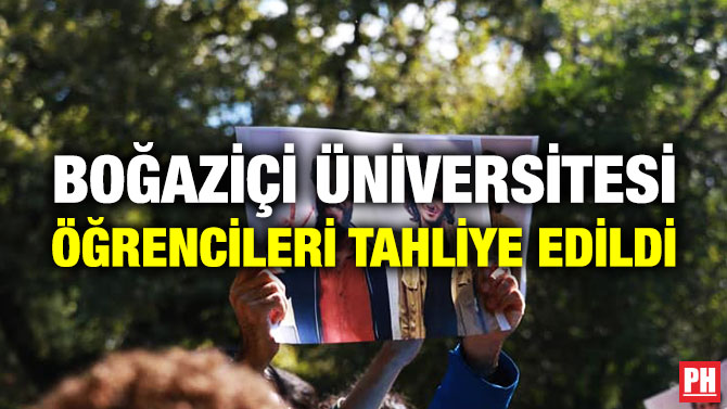 Boğaziçi Üniversitesi Öğrencileri Tahliye Edildi