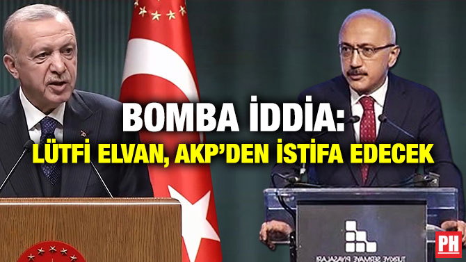 Bomba İddia: Lütfi Elvan, AKP’den İstifa Edecek