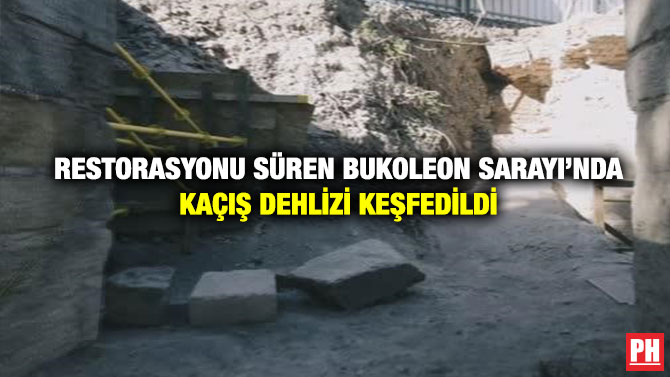 Restorasyonu Süren Bukoleon Sarayı’nda Kaçış Dehlizi Keşfedildi