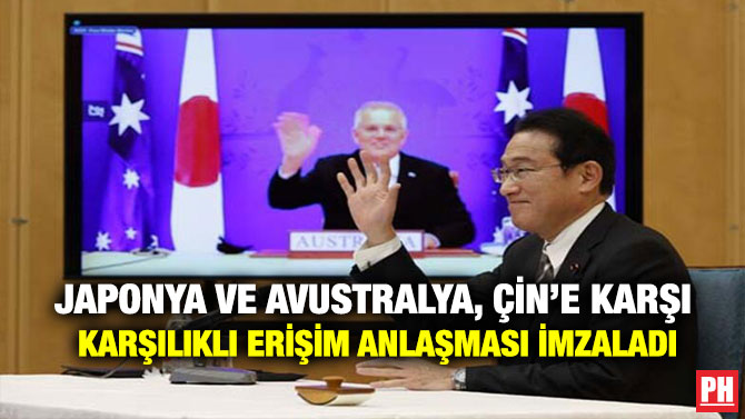 Japonya ve Avustralya, Çin’e Karşı Karşılıklı Erişim Anlaşması İmzaladı