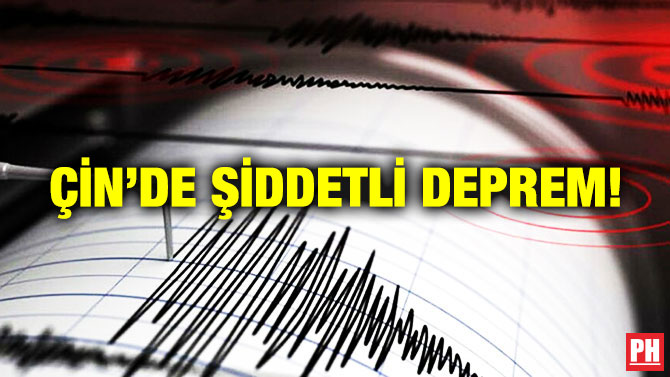 Çin’de Şiddetli Deprem!