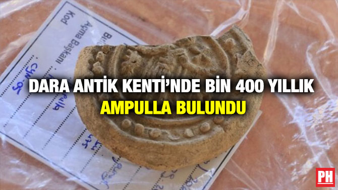 Dara Antik Kenti’nde Bin 400 Yıllık Ampulla Bulundu