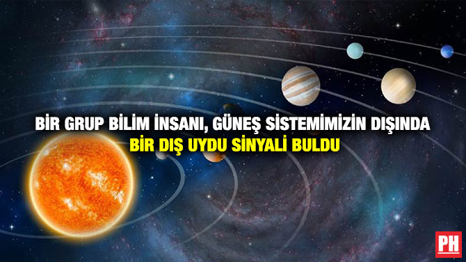 Bir Grup Bilim İnsanı, Güneş Sistemimizin Dışında Bir Dış Uydu Sinyali Buldu