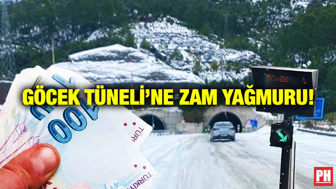 Göcek Tüneli’ne Zam Yağmuru!