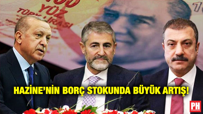 Hazine’nin Borç Stokunda Büyük Artış!
