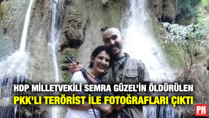 HDP Milletvekili Semra Güzel’in Öldürülen PKK’lı Terörist ile Fotoğrafları Çıktı