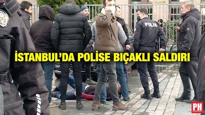 İstanbul’da Polise Bıçaklı Saldırı