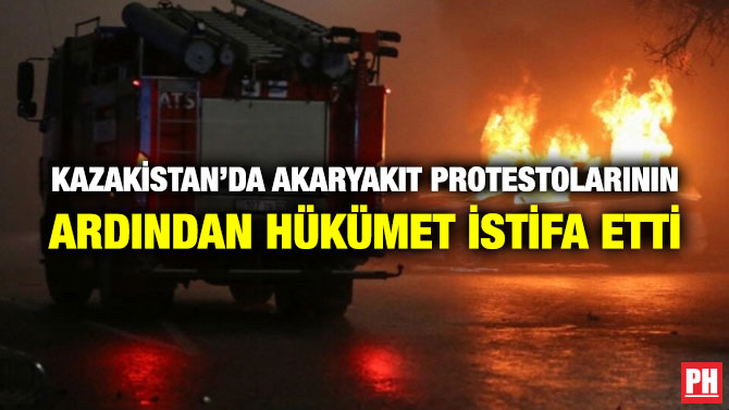 Kazakistan’da Akaryakıt Protestolarının Ardından Hükümet İstifa Etti