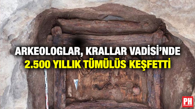 Arkeologlar, Krallar Vadisi’nde 2.500 Yıllık Tümülüs Keşfetti