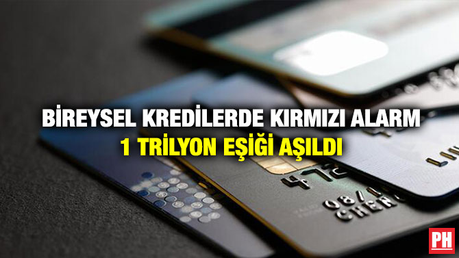 Bireysel Kredilerde Kırmızı Alarm!1 Trilyon Eşiği Aşıldı