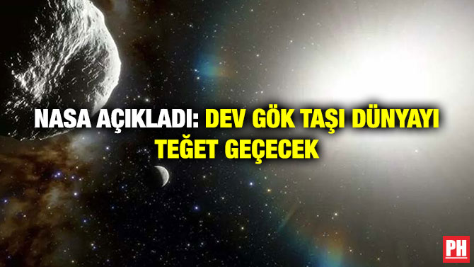 NASA Açıkladı: Dev Gök Taşı Dünyayı Teğet Geçecek