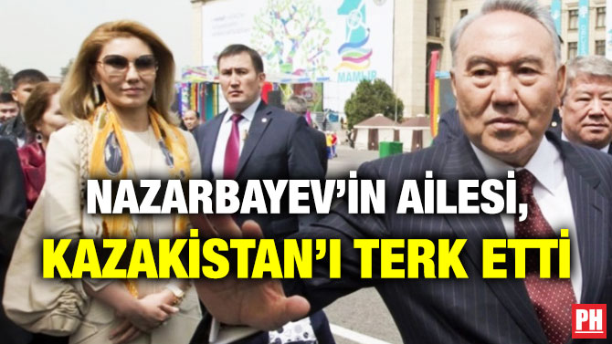 Nazarbayev’in Ailesi, Kazakistan’ı Terk Etti