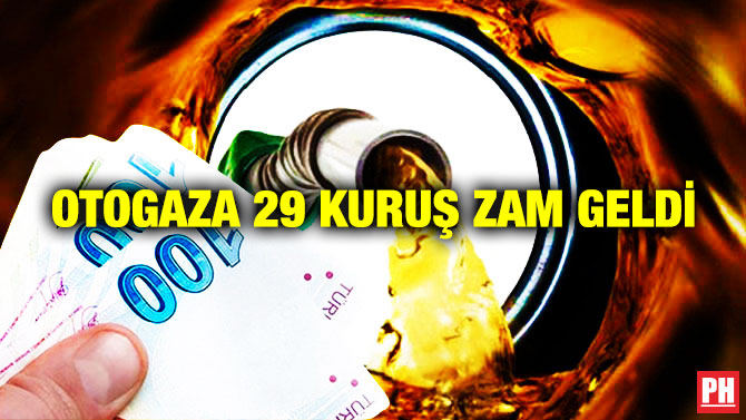 Otogaza 29 Kuruş Zam Geldi