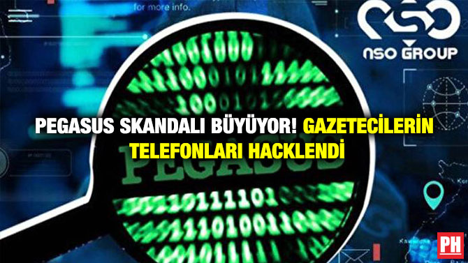 Pegasus Skandalı Büyüyor! Gazetecilerin Telefonları Hacklendi
