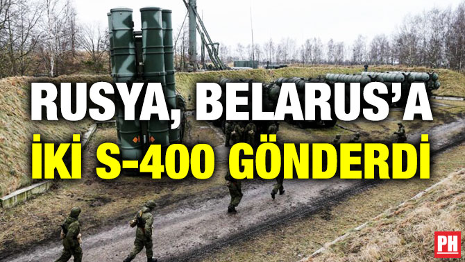 Rusya, Belarus’a İki S-400 Gönderdi