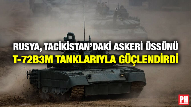 Rusya, Tacikistan’daki Askeri Üssünü T-72B3M Tanklarıyla Güçlendirdi