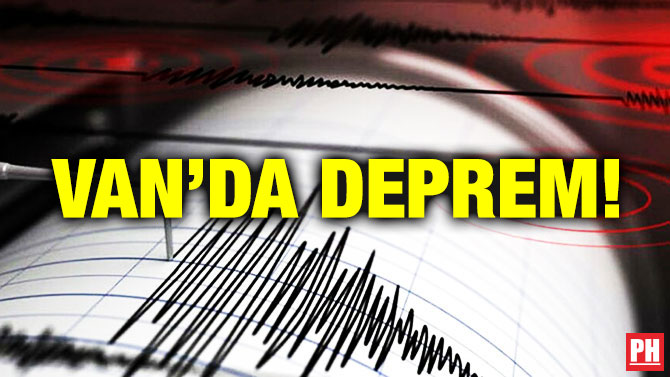 Van’da Deprem!