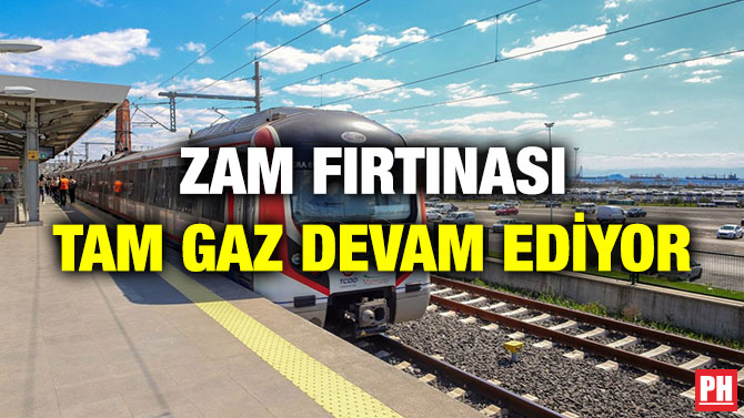 Zam Fırtınası Tam Gaz Devam Ediyor