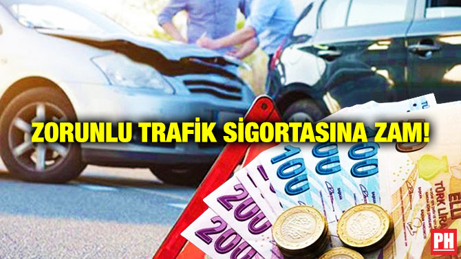 Zorunlu Trafik Sigortasına Zam!
