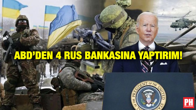 ABD’den 4 Rus Bankasına Yaptırım!