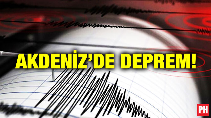 Akdeniz’de Deprem!
