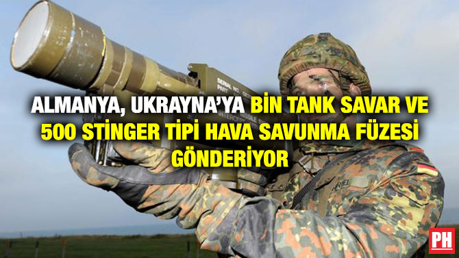 Almanya, Ukrayna’ya Bin Tank Savar ve 500 Stinger Tipi Hava Savunma Füzesi Gönderiyor