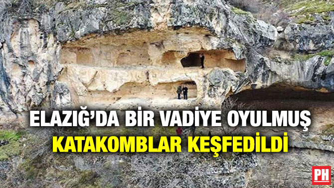 Elazığ’da Bir Vadiye Oyulmuş Katakomblar Keşfedildi