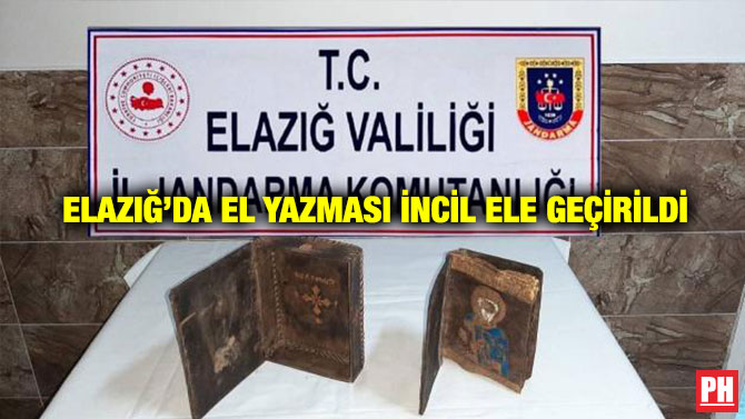 Elazığ’da El Yazması İncil Ele Geçirildi