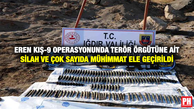 EREN KIŞ-9 Operasyonunda Terör Örgütüne Ait Silah ve Çok Sayıda Mühimmat Ele Geçirildi