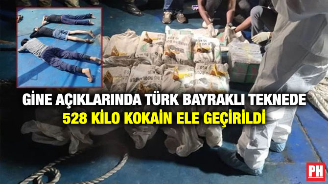 Gine Açıklarında Türk Bayraklı Teknede 528 Kilo Kokain Ele Geçirildi
