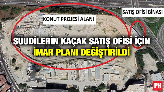 Suudilerin Kaçak Satış Ofisi İçin İmar Planı Değiştirildi