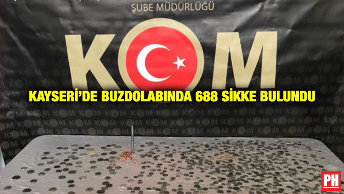 Kayseri’de Buzdolabında 688 Sikke Bulundu