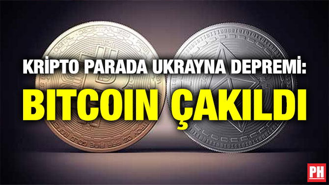 Kripto Parada Ukrayna Depremi: Bitcoin Çakıldı
