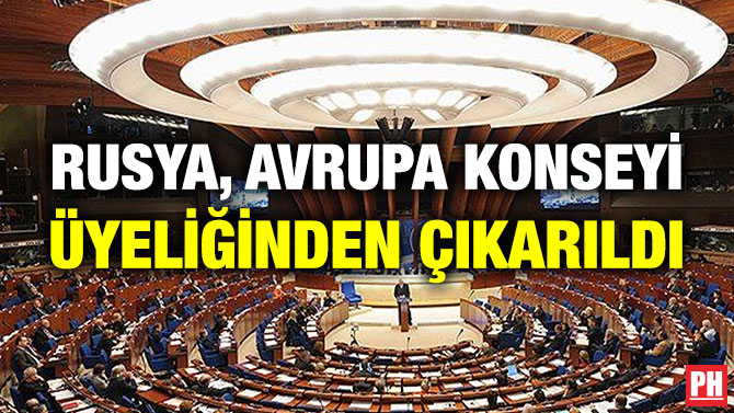 Rusya, Avrupa Konseyi Üyeliğinden Çıkarıldı