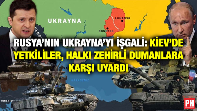 Rusya’nın Ukrayna’yı İşgali: Kiev’de Yetkililer, Halkı Zehirli Dumanlara Karşı Uyardı