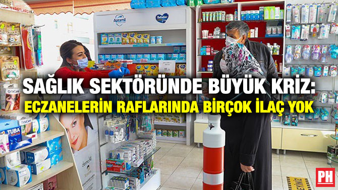 Sağlık Sektöründe Büyük Kriz: Eczanelerin Raflarında Birçok İlaç Yok