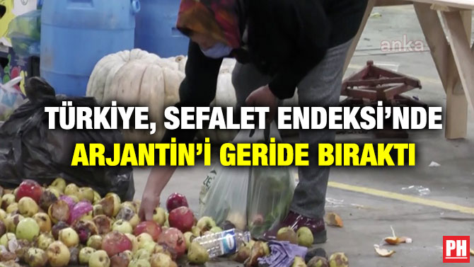 Türkiye, Sefalet Endeksi’nde Arjantin’i Geride Bıraktı