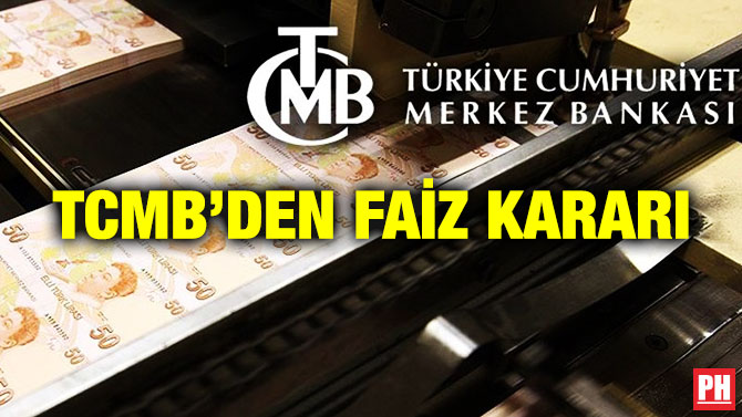 TCMB’den Faiz Kararı